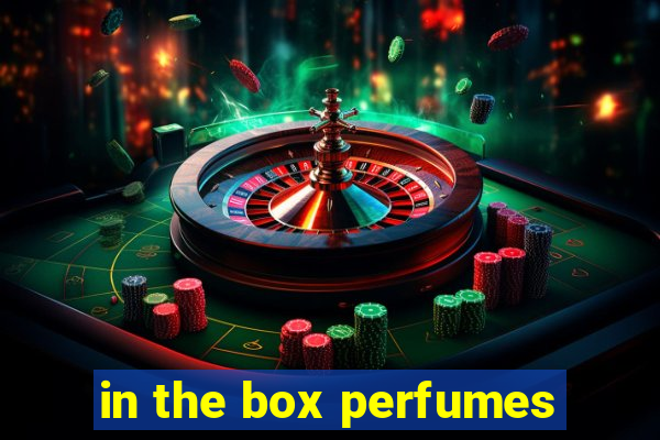 in the box perfumes